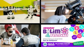 Aksaray Bilim Festivali 3 Haziran’da Kapılarını Açıyor